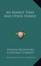 An Honest Thief and Other Stories