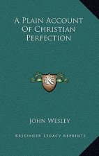 A Plain Account of Christian Perfection