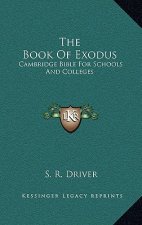 The Book of Exodus: Cambridge Bible for Schools and Colleges