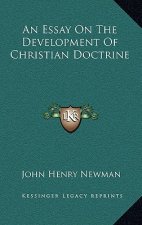 An Essay on the Development of Christian Doctrine