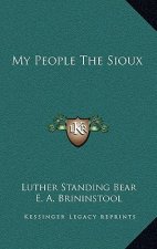 My People the Sioux