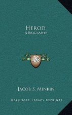 Herod: A Biography