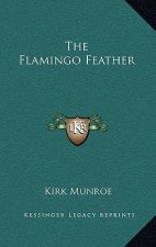 The Flamingo Feather