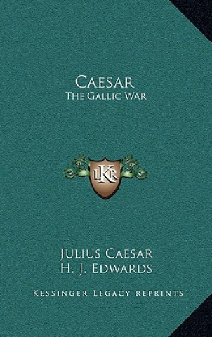 Caesar: The Gallic War