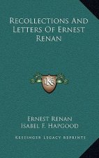 Recollections and Letters of Ernest Renan