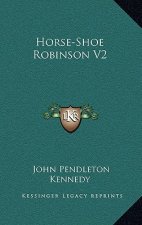 Horse-Shoe Robinson V2