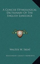 A Concise Etymological Dictionary of the English Language
