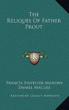 The Reliques Of Father Prout