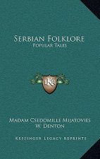 Serbian Folklore: Popular Tales