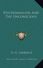 Psychoanalysis and the Unconscious