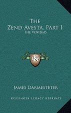 The Zend-Avesta, Part I: The Venidad