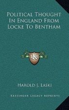 Political Thought in England from Locke to Bentham