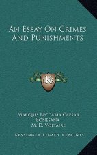 An Essay on Crimes and Punishments