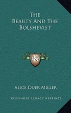 The Beauty and the Bolshevist