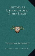 History As Literature And Other Essays
