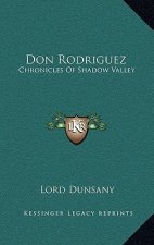 Don Rodriguez: Chronicles Of Shadow Valley