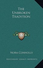 The Unbroken Tradition