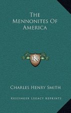 The Mennonites of America