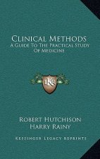 Clinical Methods: A Guide to the Practical Study of Medicine