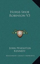 Horse-Shoe Robinson V3