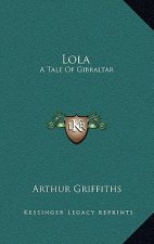 Lola: A Tale of Gibraltar