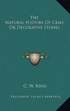 The Natural History Of Gems Or Decorative Stones
