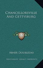 Chancellorsville and Gettysburg