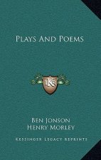 Plays and Poems