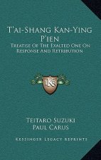 T'Ai-Shang Kan-Ying P'Ien: Treatise of the Exalted One on Response and Retribution