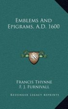 Emblems and Epigrams, A.D. 1600