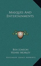 Masques and Entertainments