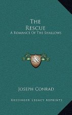 The Rescue: A Romance of the Shallows
