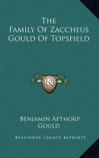The Family of Zaccheus Gould of Topsfield