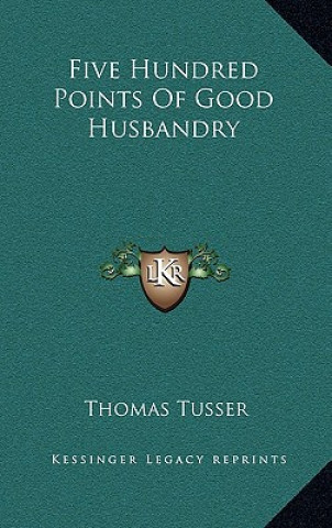 Five Hundred Points of Good Husbandry