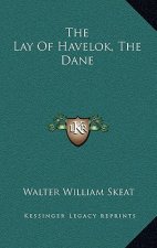 The Lay of Havelok, the Dane