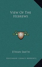 View of the Hebrews