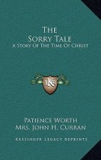 The Sorry Tale: A Story of the Time of Christ
