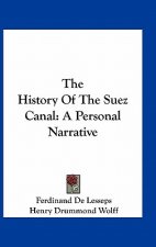 The History Of The Suez Canal: A Personal Narrative