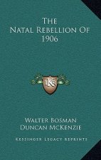 The Natal Rebellion of 1906