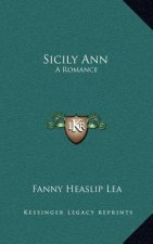 Sicily Ann: A Romance