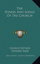 The Hymns and Songs of the Church