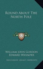 Round about the North Pole