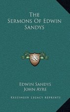 The Sermons of Edwin Sandys