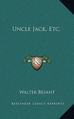 Uncle Jack, Etc.
