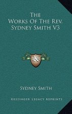 The Works of the REV. Sydney Smith V3