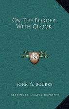 On the Border with Crook