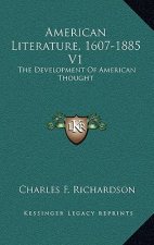 American Literature, 1607-1885 V1: The Development of American Thought