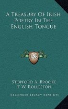 A Treasury of Irish Poetry in the English Tongue