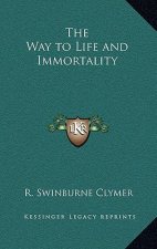 The Way to Life and Immortality