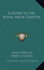 A Guide to the Royal Arch Chapter